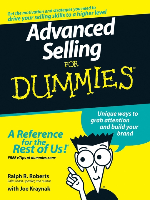 Title details for Advanced Selling For Dummies by Ralph R. Roberts - Available